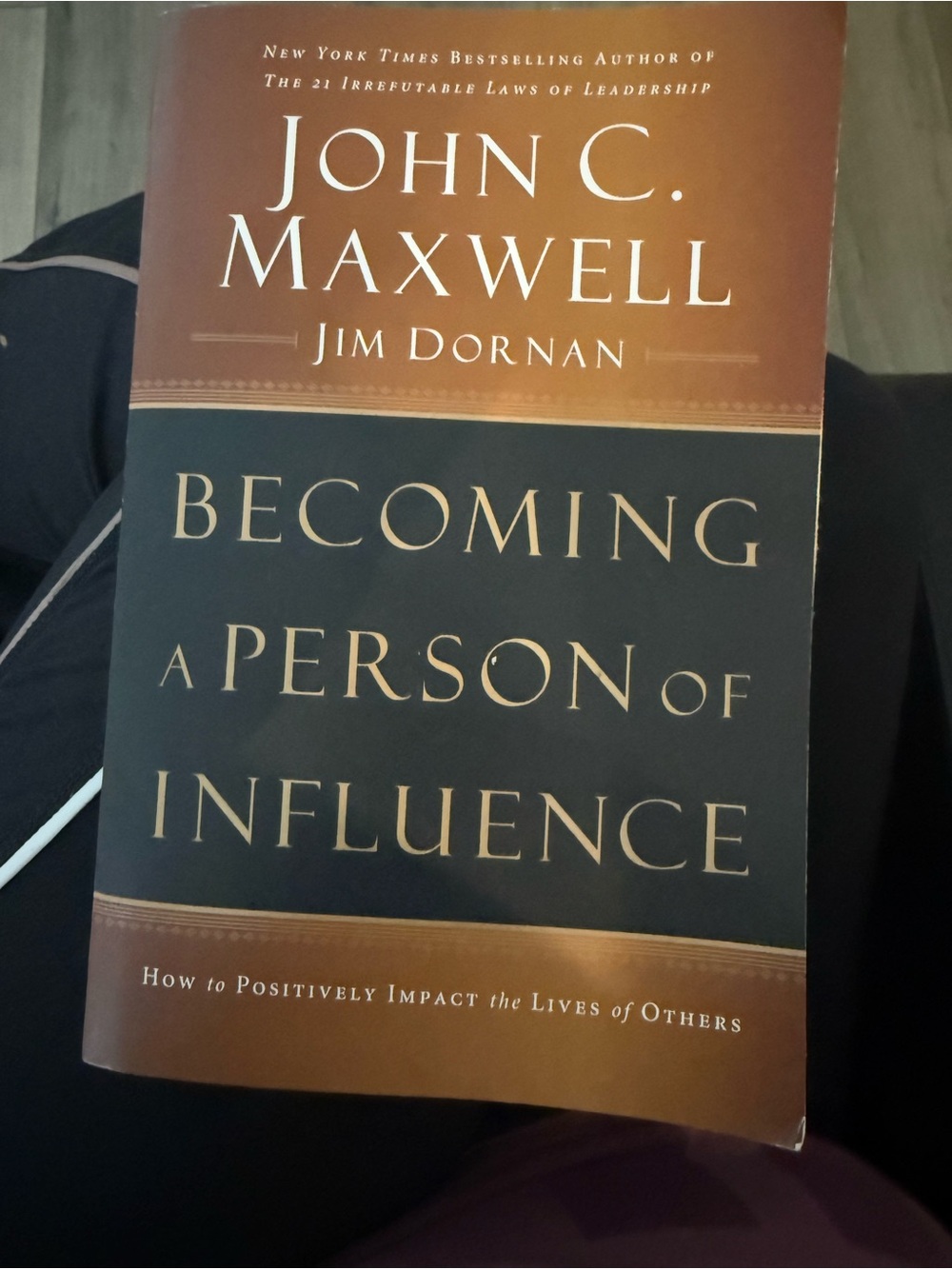 Becoming A Person of Influence by John Maxwell Soft Cover Book